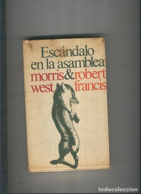 Libros: Escandalo en la asamblea - Morris West, Robert Francis - Foto 1
