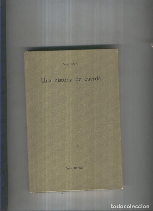 Libros: Una historia de cuerda - Veijo Meri - Foto 1