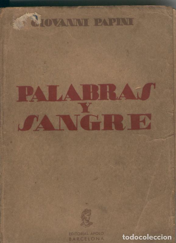 Libros: Palabras y sangre - Giovani Papini - Foto 1