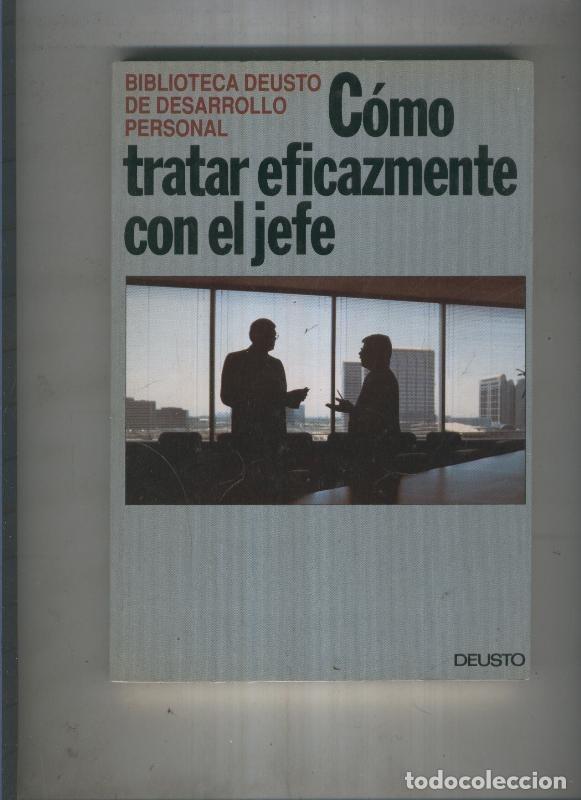 Libros: Como tratar eficazmente con el jefe - varios - Foto 1