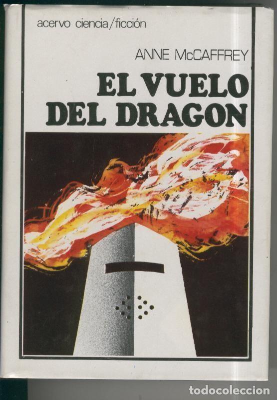 Libros: El vuelo del dragon - Anne McCffrey - Foto 1