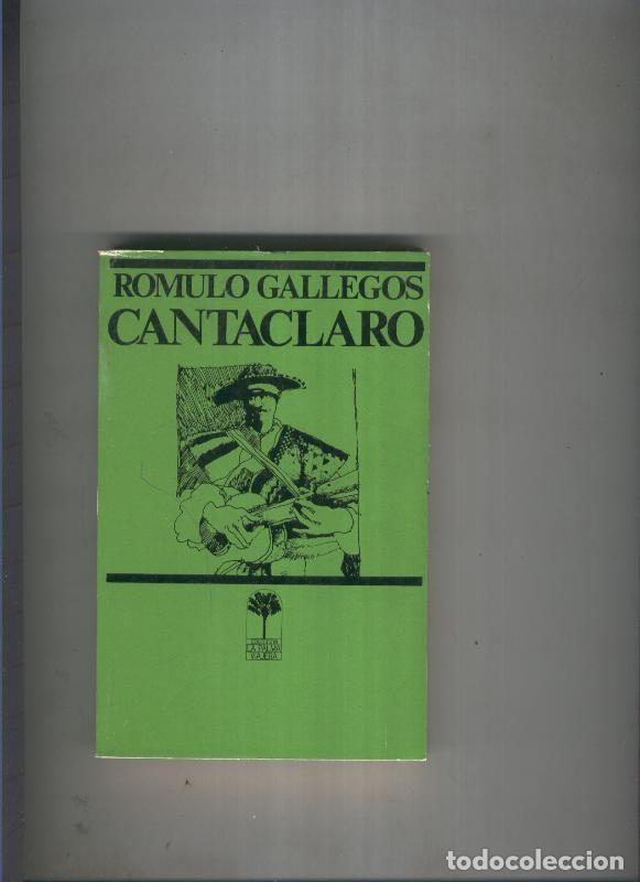 books: Coleccion La Palma Viajera numero 07: Cantaclaro - Romulo Gallegos