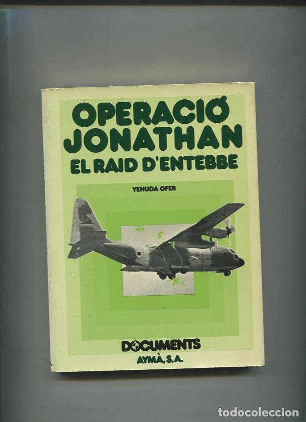 books: Operacio Jonathan: el raid d,entebbe - Yehuda Ofer