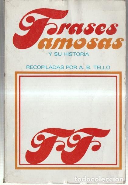 Libros: Frases famosas y su historia - A.B. Tello - Foto 1