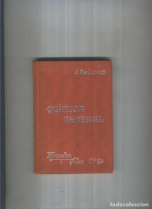 Libros: Quimica general - J.R. de Luanco - Foto 1