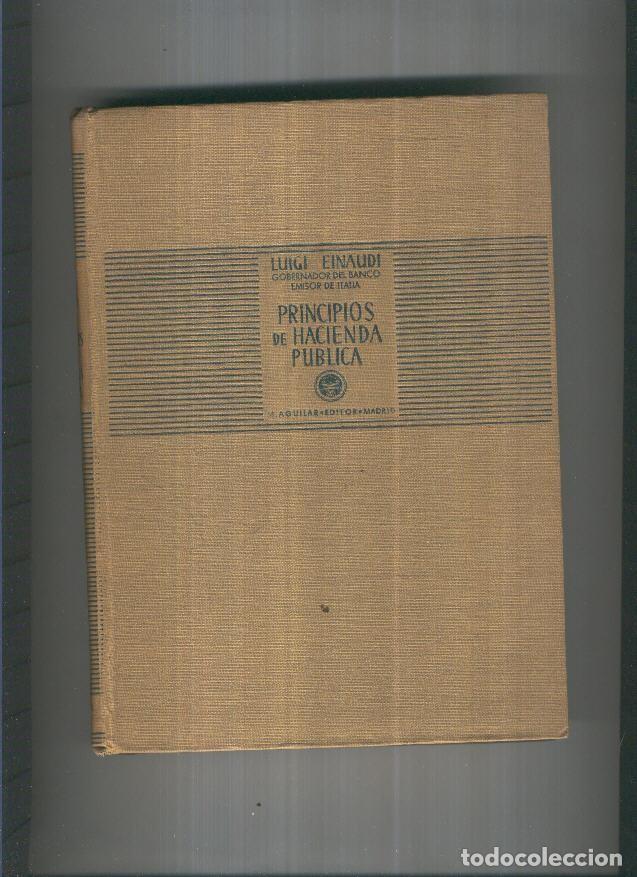 Libri di seconda mano: Principios de Hacienda Publica - Luigi Einaudi