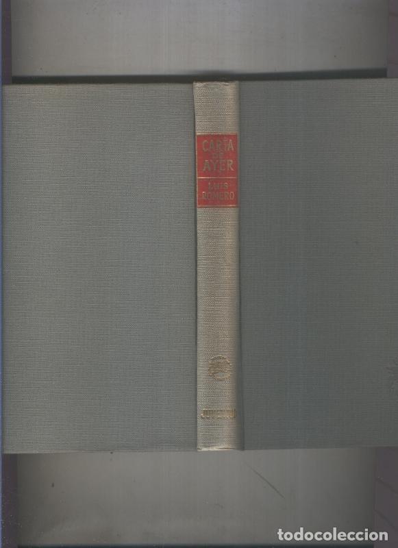 Libros: Novelas Modernas: Carta de ayer - Luis Romero - Foto 1