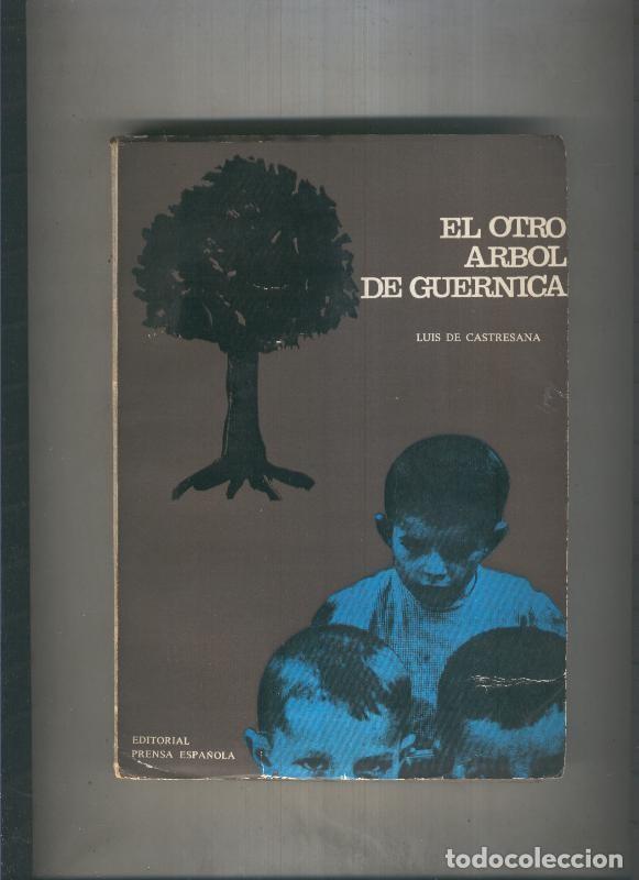Libri di seconda mano: El otro arbol de Guernica - Luis de Castresana