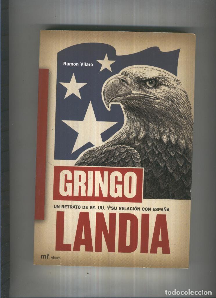 Libri di seconda mano: Gringolandia - Ramon Vilro
