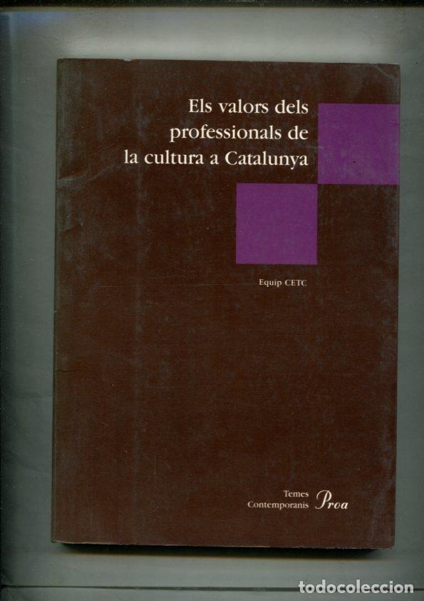 Libros: Els valors dels professionals de la cultura a Catalunya - varios