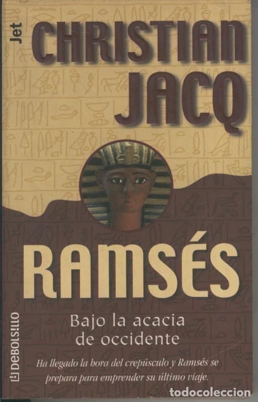 B&uuml;cher: Ramses:Bajo la acacia de occidente - Christian Jacq