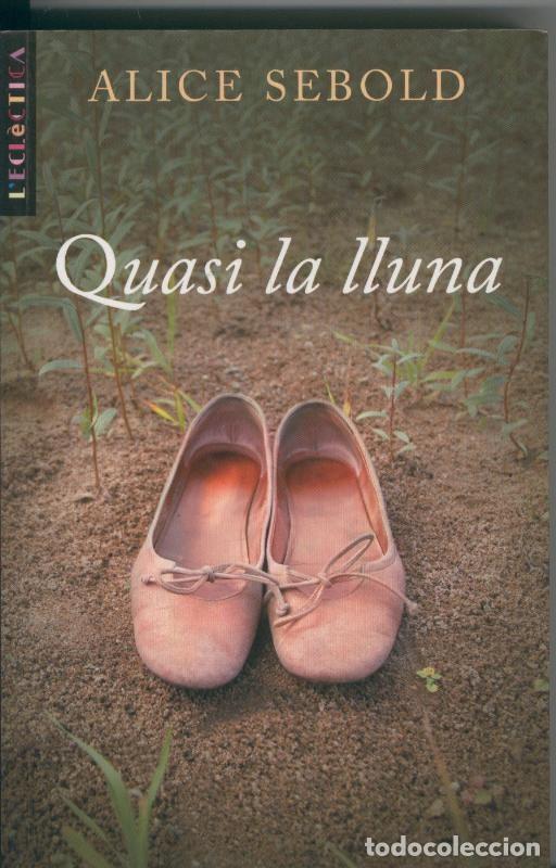 Libros: Quasi la lluna - Alice Sebold - Foto 1