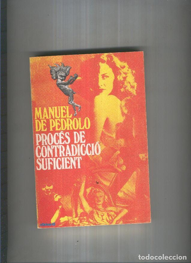 Libros: Proces de contradiccio suficient - Manuel de Pedrolo - Foto 1