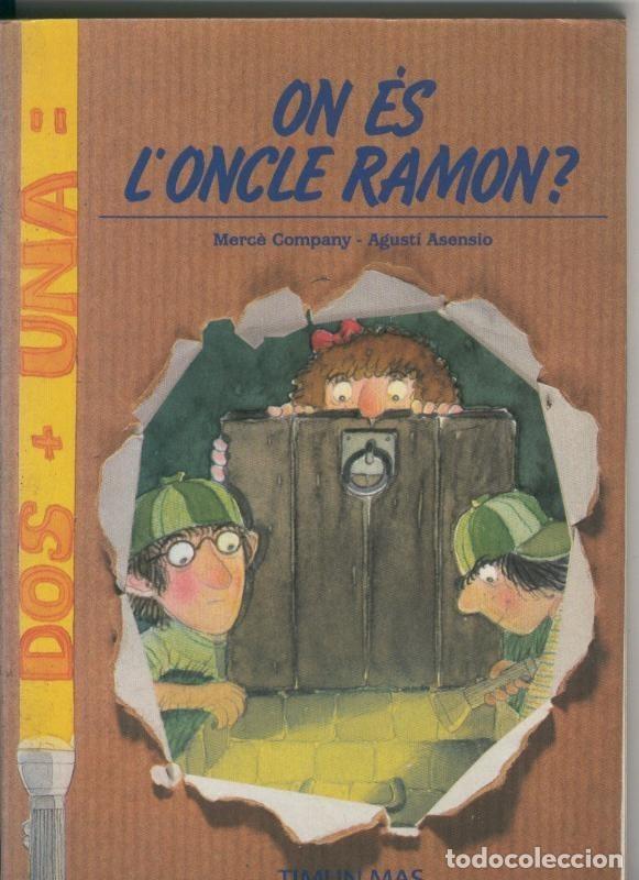 Libros: On es l oncle Ramon ? - Merce Company - Foto 1
