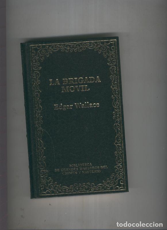 Libros: La Brigada Movil - Edgar Wallace - Foto 1