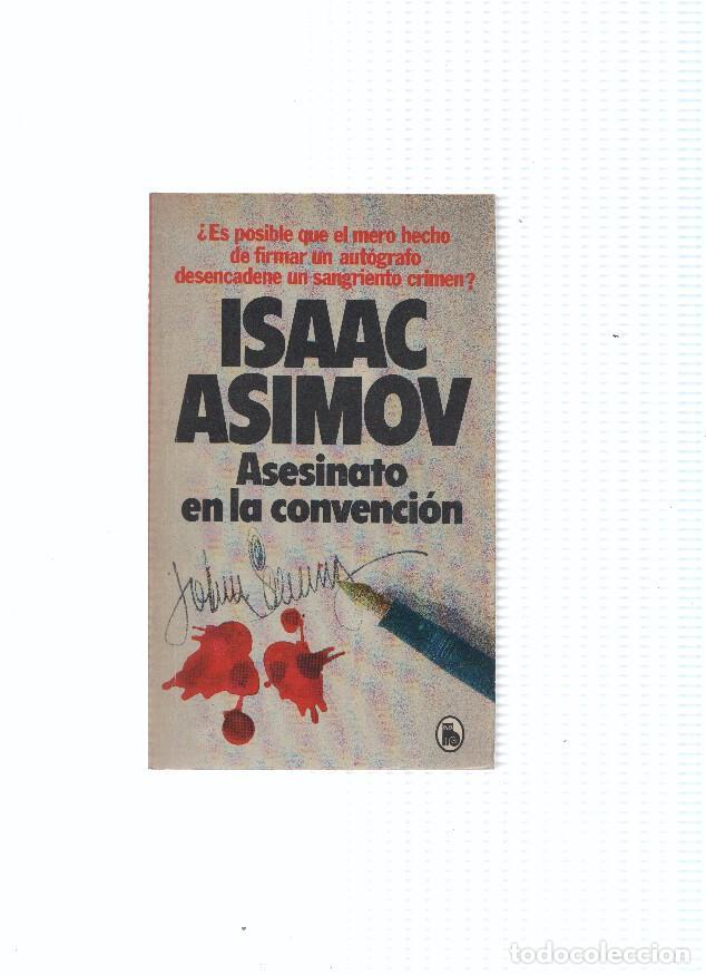 Libros: Asesinato en la convencion - Isaac Asimov - Foto 1