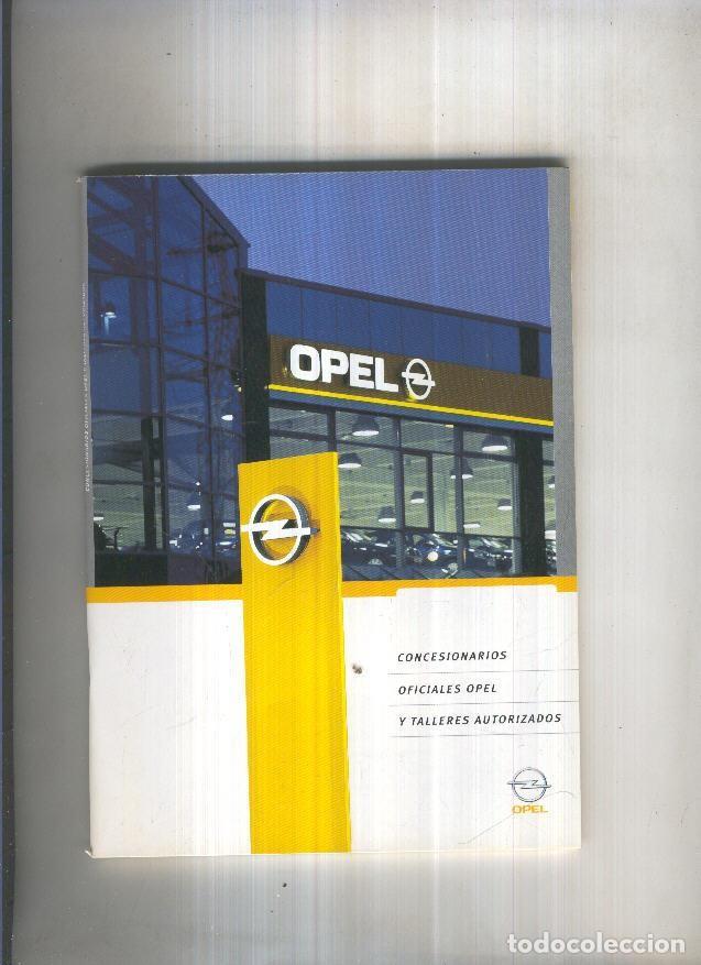 Libri di seconda mano: Opel. Concesionarios oficiales Opel y talleres autorizados - varios