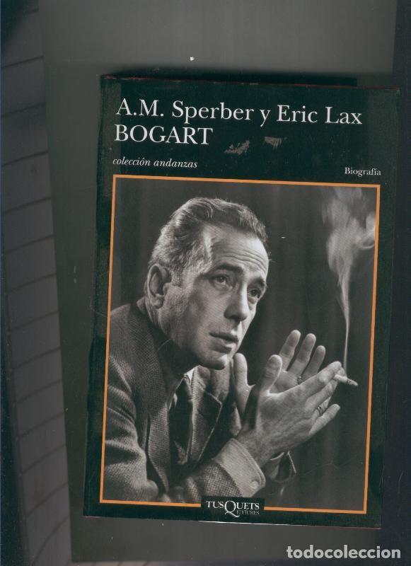 Libros: Bogart - A.M. Sperber y Eric Lax - Foto 1