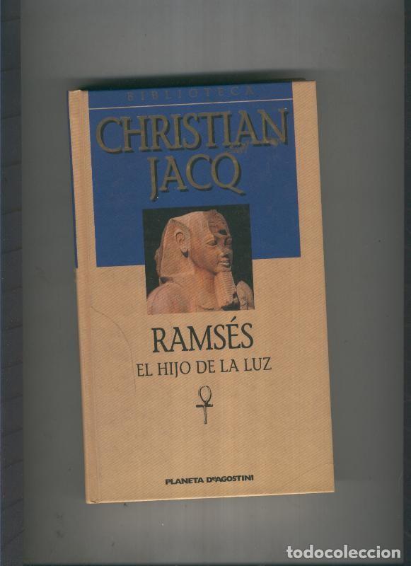 Libros: Ramses. Hijo de la luz - Christian Jacq - Foto 1