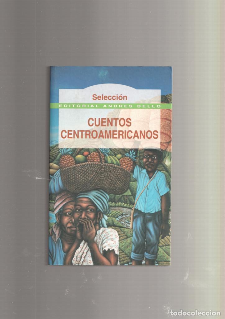 Libros: Cuentos centroamericanos. Seleccion - Varios - Foto 1