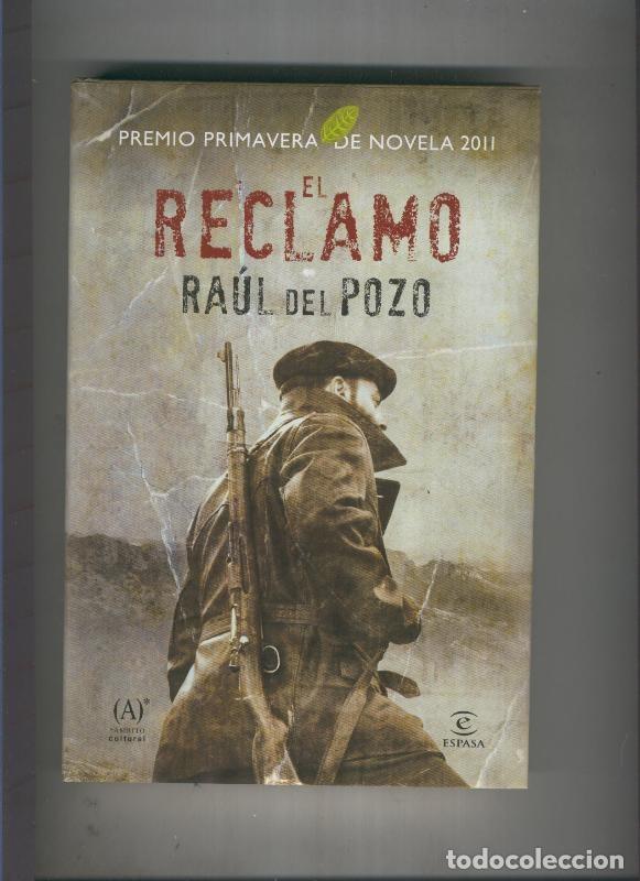 Libros: El reclamo - Raul del Pozo - Foto 1