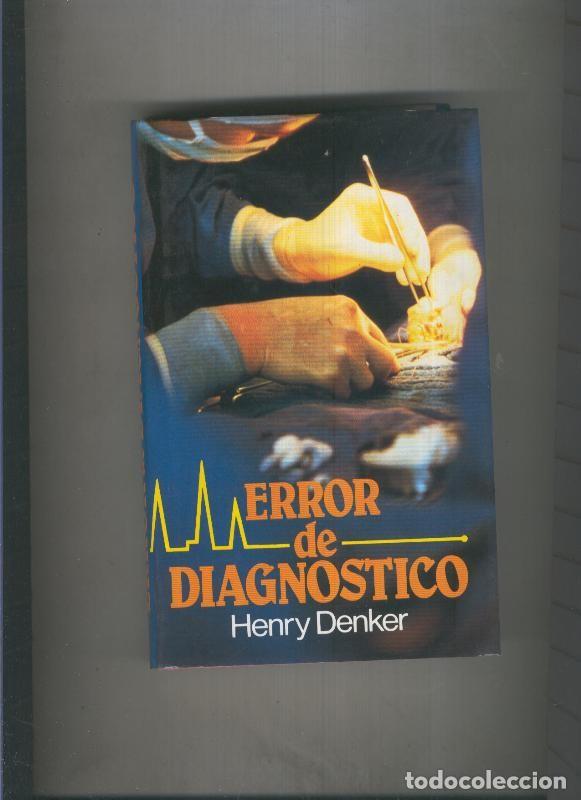 Libros: Error de diagnostico - Henry Denker - Foto 1