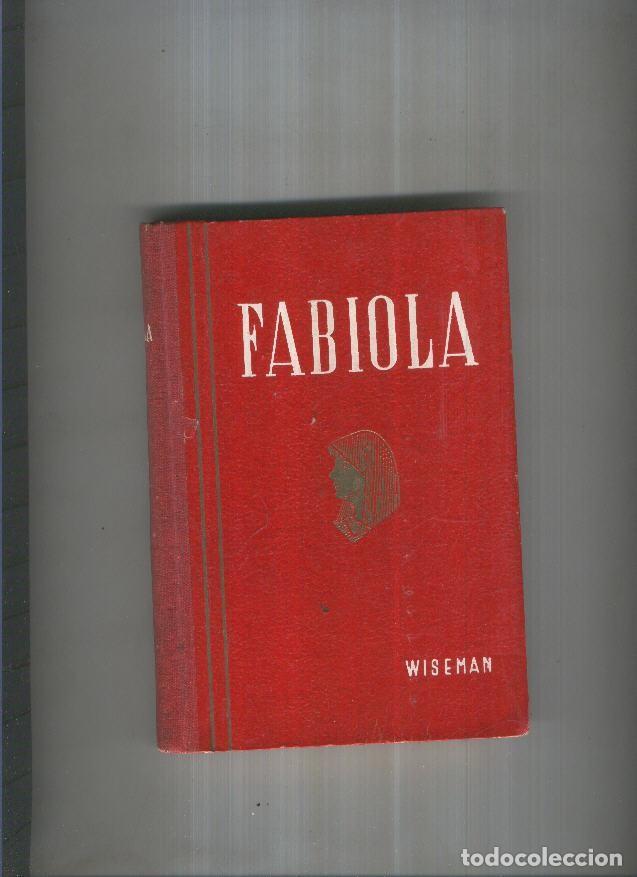 B&uuml;cher: Fabiola o La Iglesia de Las Catacumbas ( edicion 1931 ) - Cardenal Wiseman