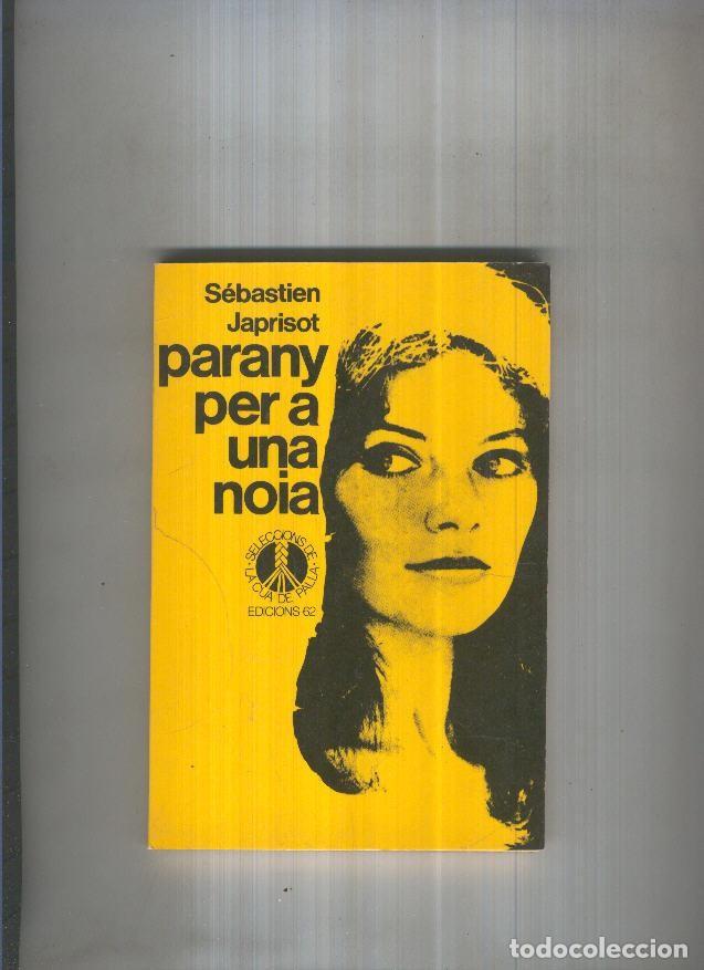 Libros: Parany per a una noia - Sebastien Japrisot - Foto 1