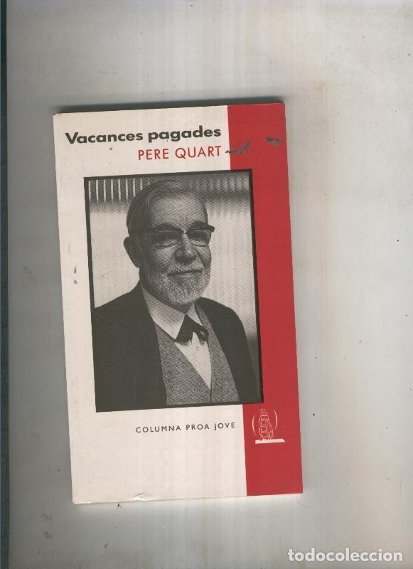 Libros: Vacances pagades - Pere Quart - Foto 1
