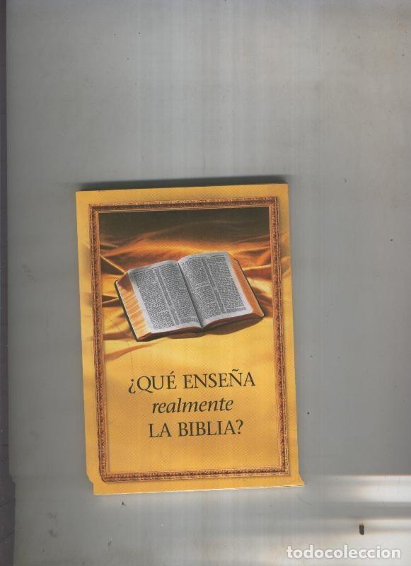Libros: Que ense&ntilde;a realmente la biblia - Varios - Foto 1