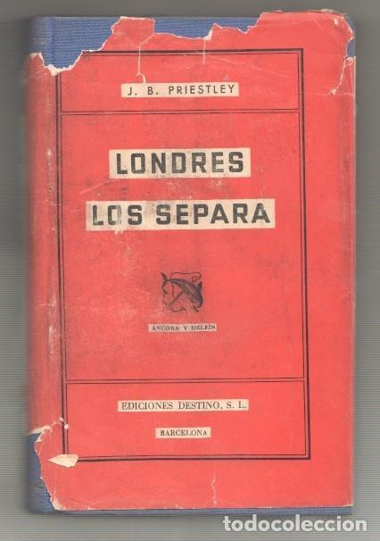 Libros: Londres los separa - J.B. Priestley - Foto 2
