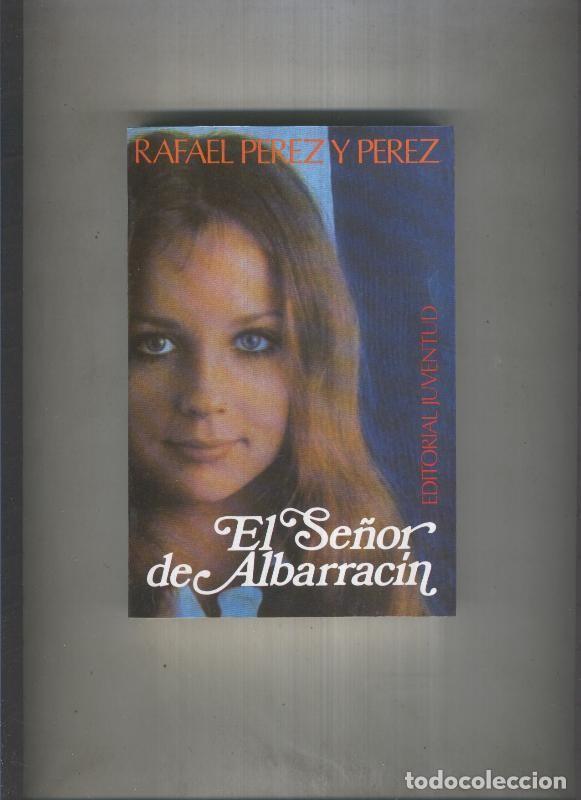 Libros: El se&ntilde;or de Albarracin - Rafael Perez y Perez - Foto 1