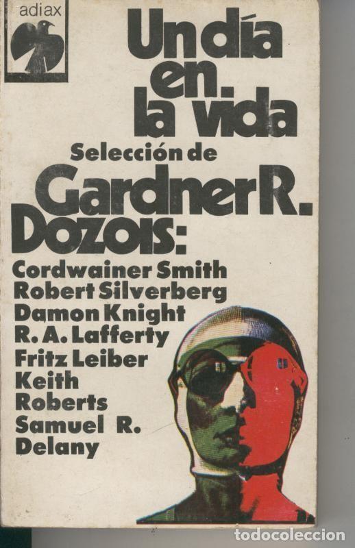 Libros: Un dia en la vida - Gardner R.Dozois - Foto 1