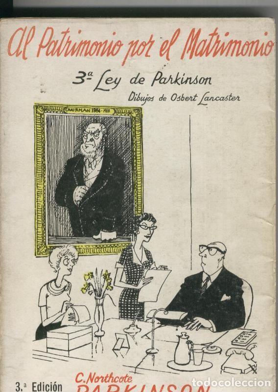 Libri di seconda mano: Al Patrimonio por el Matrimonio - C. Northcote Parkinson