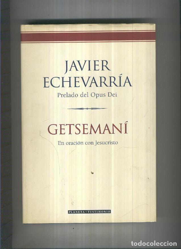 Livros em segunda m&atilde;o: Getsemani - Javier Echevarria