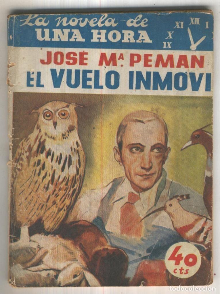 Libri di seconda mano: La novela de una hora numero 011: El vuelo inmovil - Jose Maria Peman