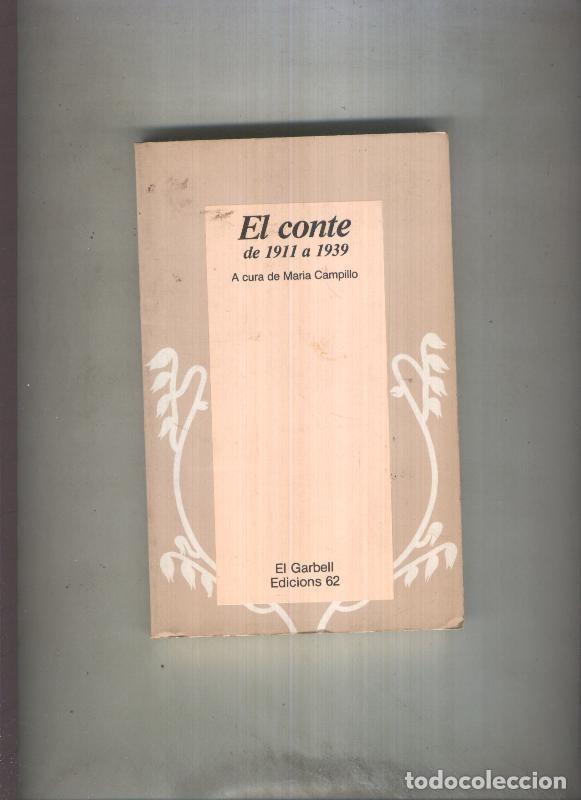 Libri di seconda mano: El Garbell numero 011: El conte de 1911 a 1939 - Maria Campillo