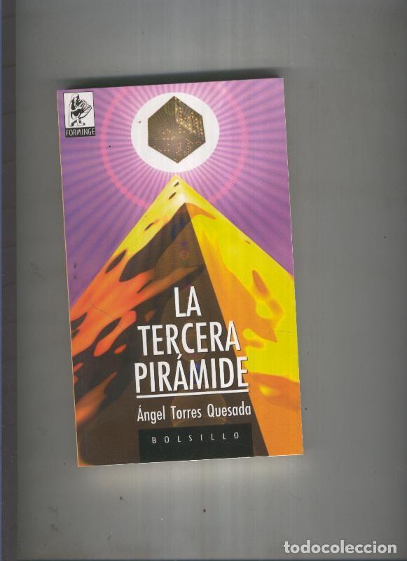 B&uuml;cher: La Tercera Piramide - Angel Torres Quesada
