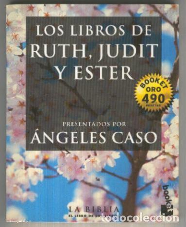 Libros: La Biblia, el libro de los libros numero 3: Los libros de Ruth,Judit y Ester - Angeles Caso - Foto 1
