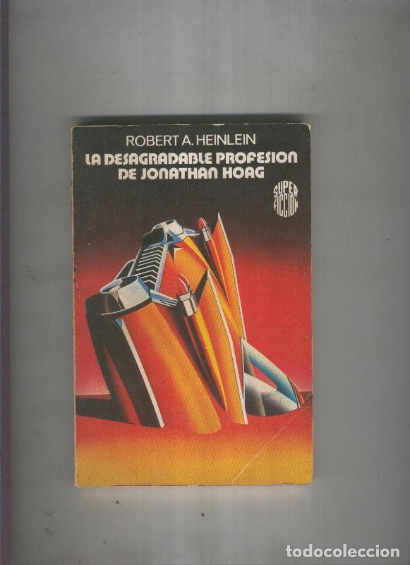 Libros: La desagradable profesion de Jonathan Hoag - Robert A. Heinlein - Foto 1