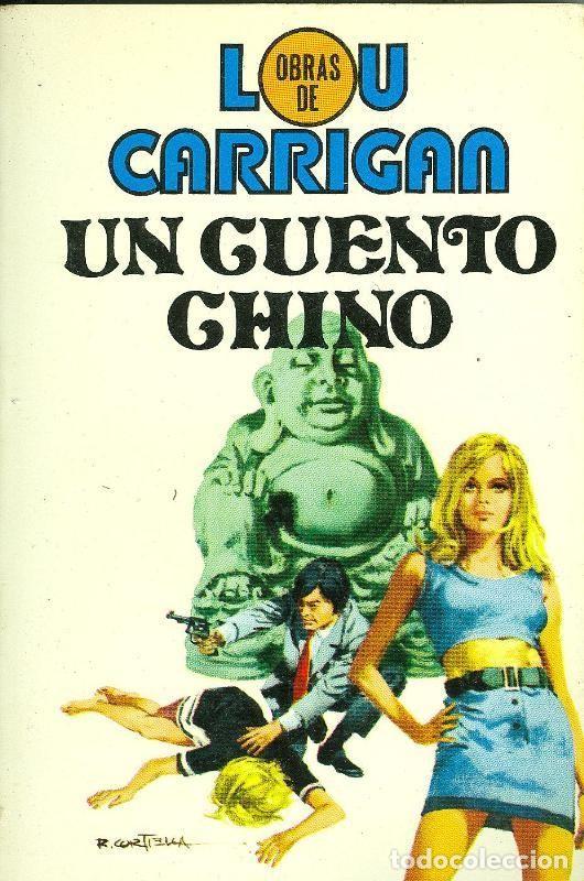 books: Obras de Lou Carrigan numero 07: Un cuento chino (numerado 2 en interior cubierta( - Lou Carrigan