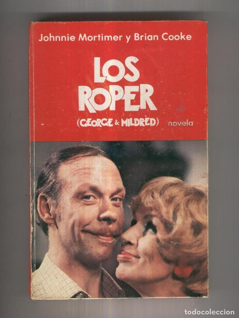 Libros: Los Roper (George & Mildred) - Johnnie Mortimer y Brian Cooke - Foto 1