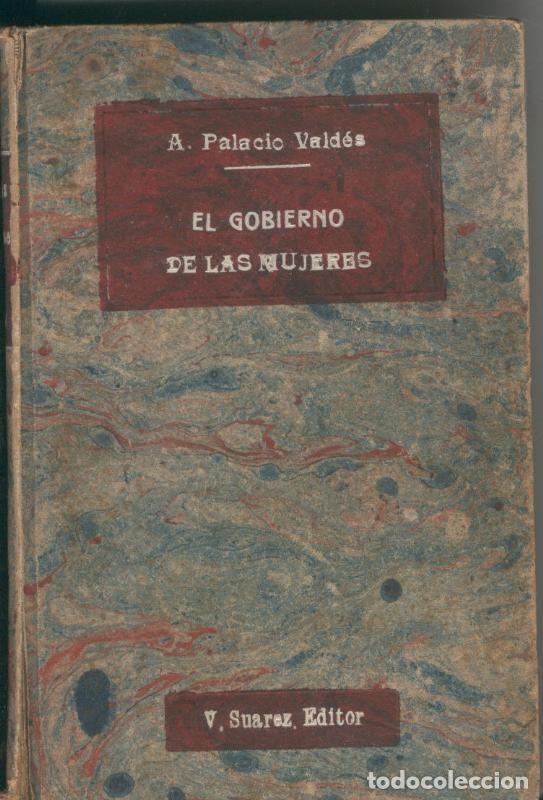 Libros: El gobierno de las mujeres - A. Palacio Valdes