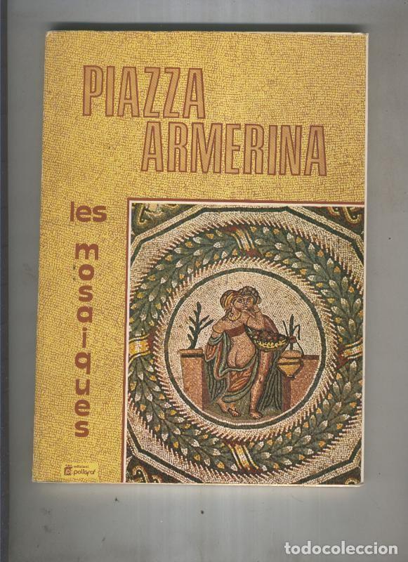 Livros em segunda m&atilde;o: Piazza Armerina. Les mosaiques de la Villa du Casale - varios