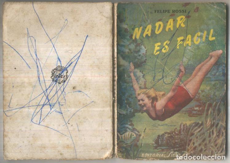 Libri di seconda mano: Nadar es facil (tercera edicion, alguna pagina con garabato) - Felipe Rossi