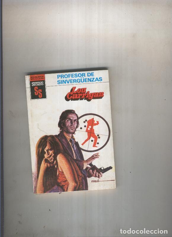 Libros: BOLSILIBRO: Servicio Secreto 1619: Profesor de sinverguenzas - Lou Carrigan