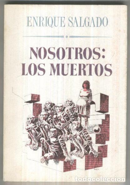 Libri di seconda mano: El Juglar y la luna numero 090: Nosotros: Los muertos - Enrique Salgado