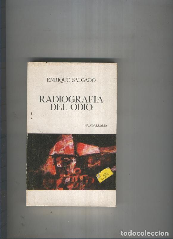 Libros: Radiografia del odio - Enrique Salgado - Foto 1