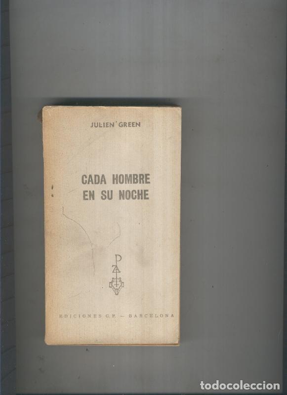 B&uuml;cher: Cada hombre en su noche - Julien Green