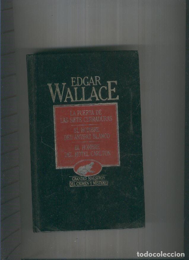 Libros: La puerta de las siete cerrduras-El hombre del antifaz blanco- - Edgar Wallace